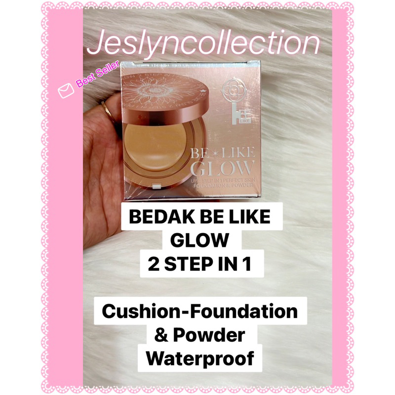 BEDAK BE LIKE GLOW UP 2 STEP IN 1 ORIGINAL THAILAND