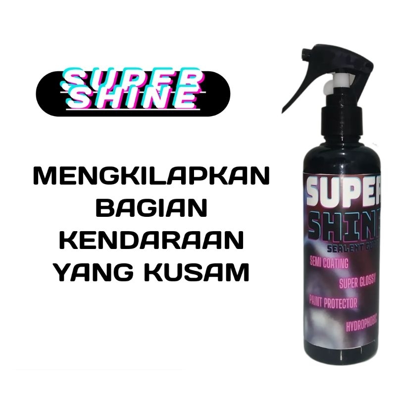 SUPER SHINE~PENGKILAP DAN PENGHITAM BODY KENDARAN