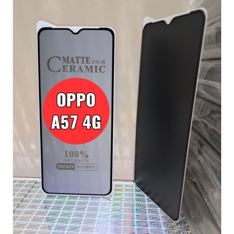 Oppo A57 4G Privacy Anti Spy Matte Film Ceramic 100% Security Anti Peeping Film Privacy 100% , Pelindung Layar Handphone Depan Oppo A57 4G