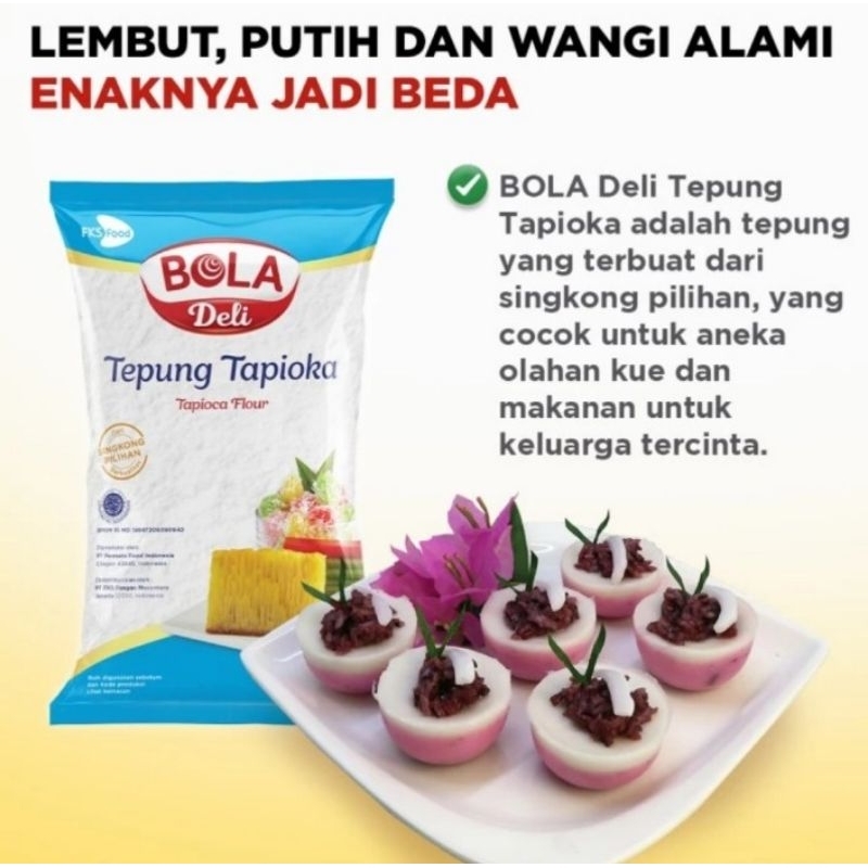 

Bola Deli Tepung Tapioka Terbuat Dari Singkong Pilihan Berkualitas 500gr