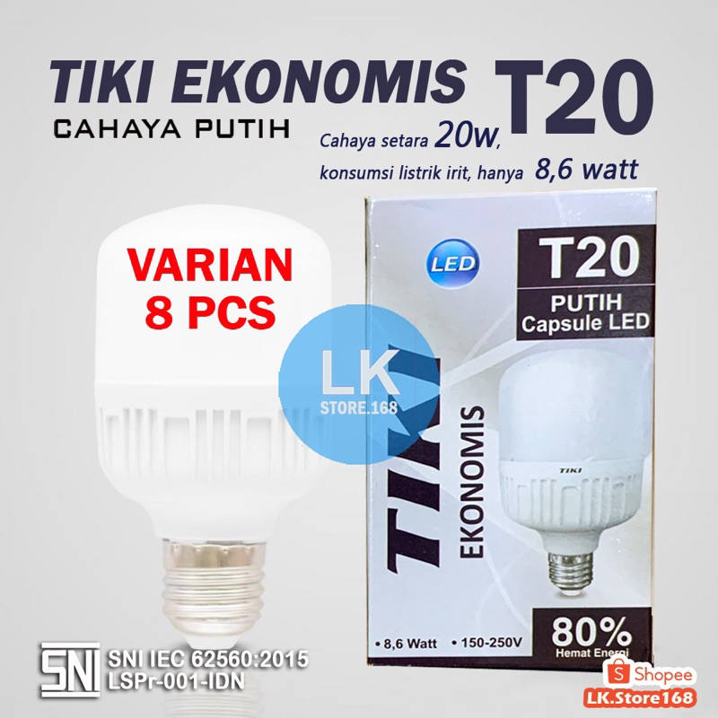 LED KAPSUL TIKI T20 (VARIAN 8 PCS)