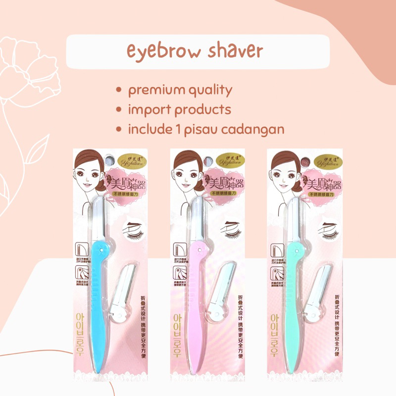 [030] PENCUKUR ALIS + 1 PISAU CADANGAN, EYEBROW RAZOR IMPORT PREMIUM QUALITY