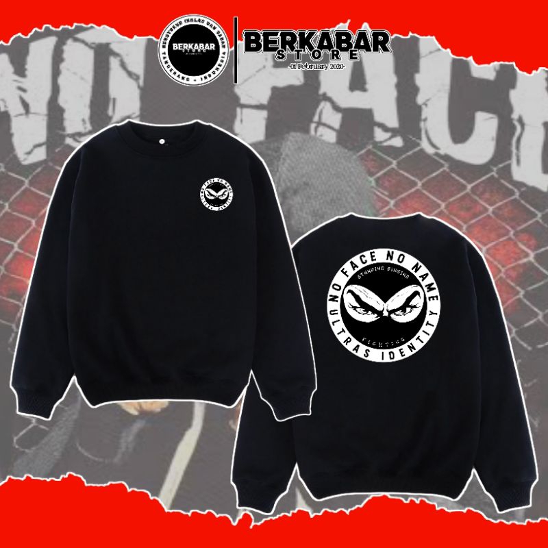 Crewneck No Face No Name/Sweater No Face No Name Ultras •BerkabarStore•