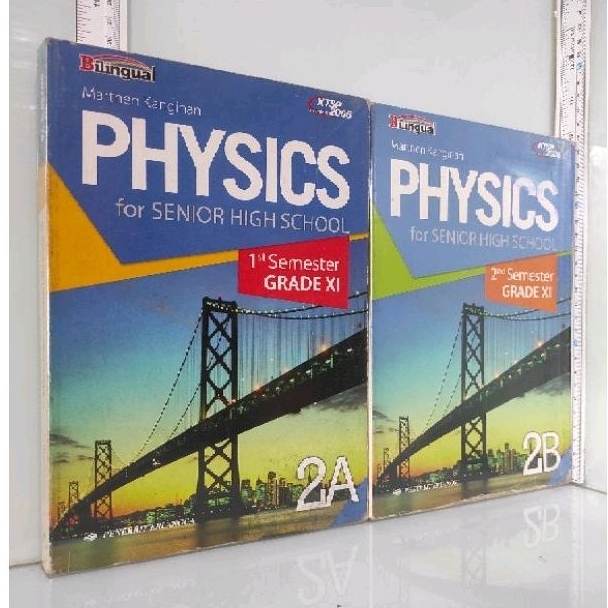 PHYSICS for SENIOR HIGH SCHOOL GRADE XI/2A/2B Bilingual Marthen Kanginan