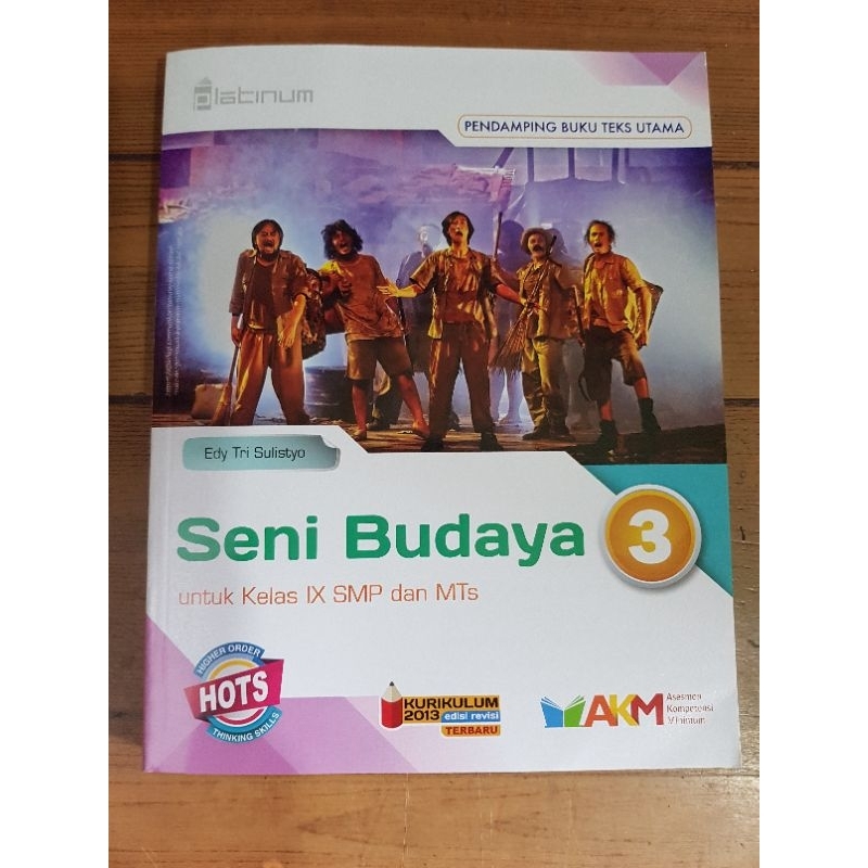 Platinum Seni Budaya Kelas 9 Smp/Mts Akm Hots Kurikulum 2013 Revisi Terbaru