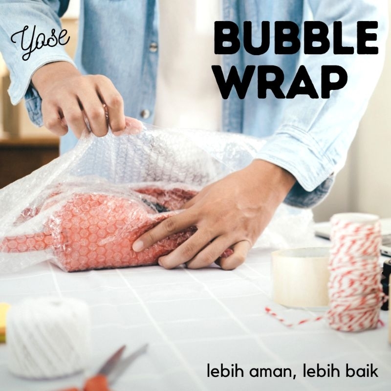 

Tambahan Bubble Wrap paket lebih aman