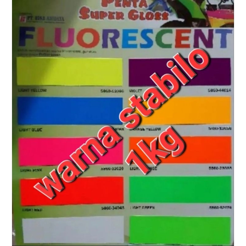 CAT PENTA SUPER GLOSS NC LIGHT FLUORESCENT-  STABILO KUNING/HIJAU/PINK/ORANGE/BIRU/MERAH - 1KG - CAT DUCO OTOMOTIF