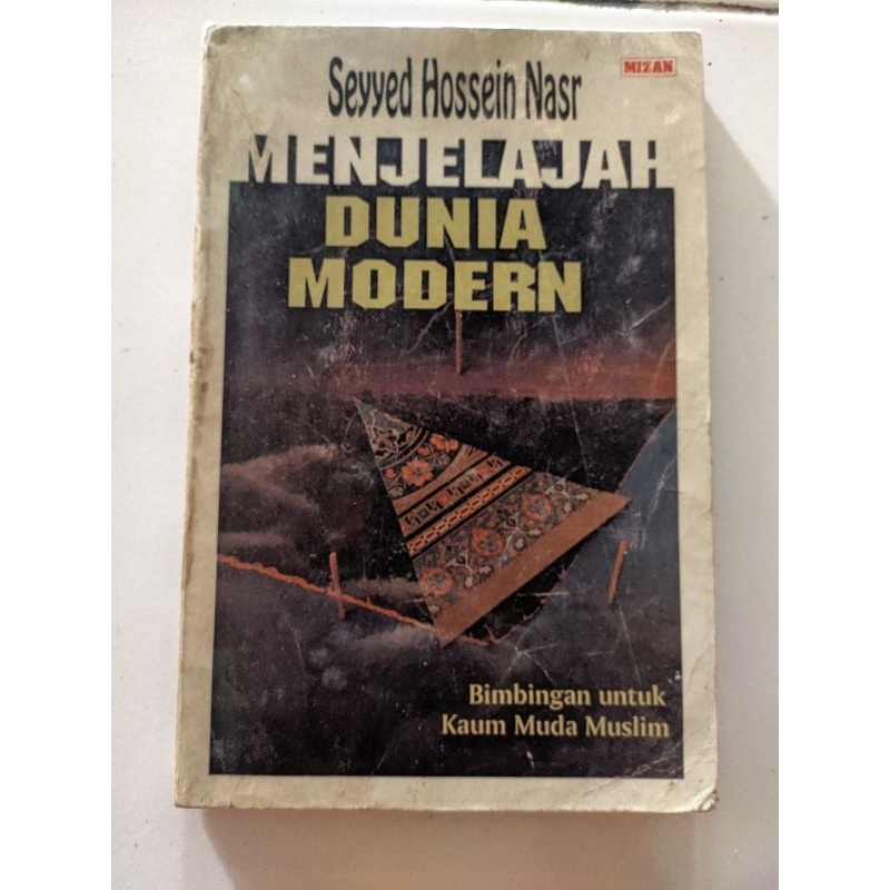 Menjelajah Dunia Modern - Seyyed Hossein Nasr Original