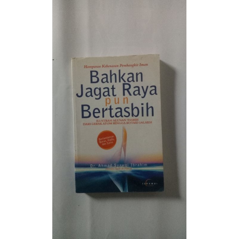 Bahkan Jagat Raya Pun Bertasbih