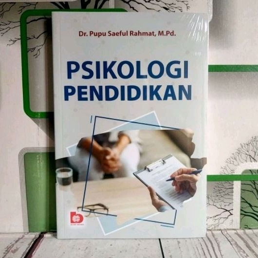 PSIKOLOGI PENDIDIKAN  AMS 12   Dr. Pupu Saeful Rahmat M.Pd.     BUMI AKSARA PREMIUM AJ-PNDK-SDM FAKU