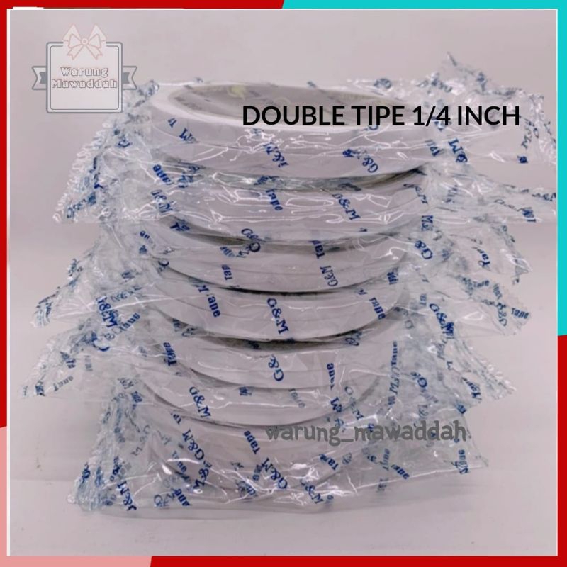 

DOUBLE TAPE 1/4 INCH