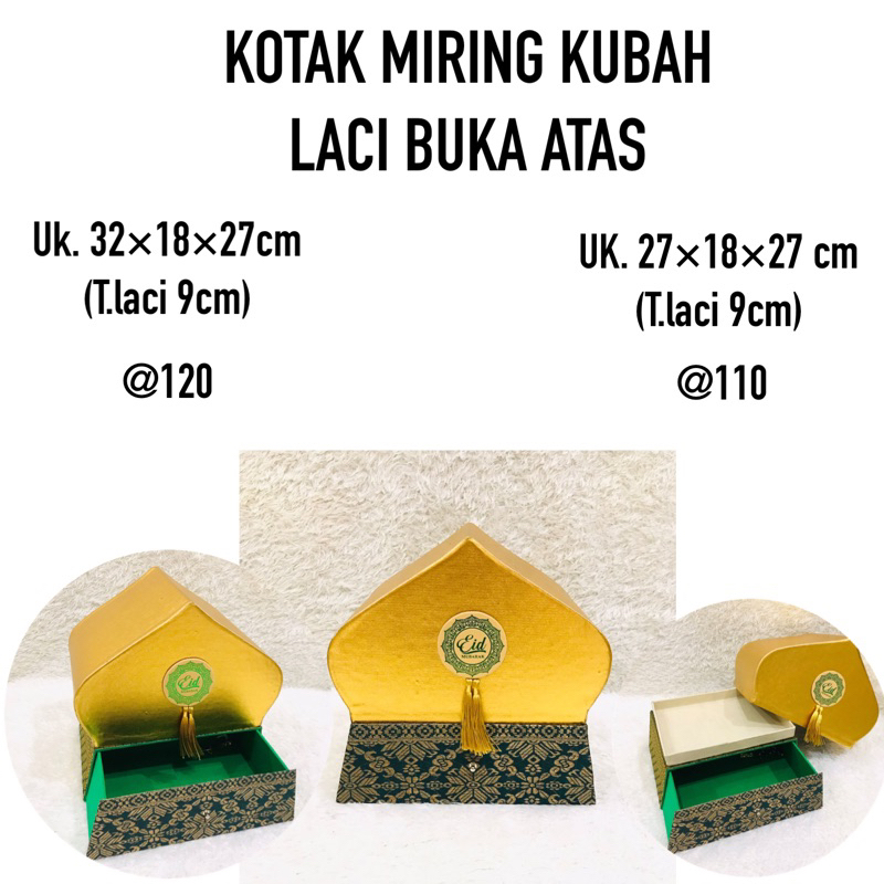 

KOTAK MIRING KUBAH LACI BUKA ATAS 1 - LEBARAN 2023