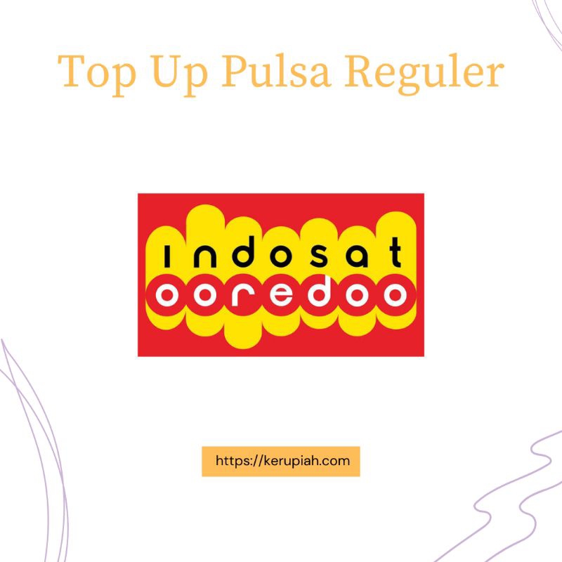 Isi Ulang Pulsa Reguler 5k - 30k Indosat Ooredoo
