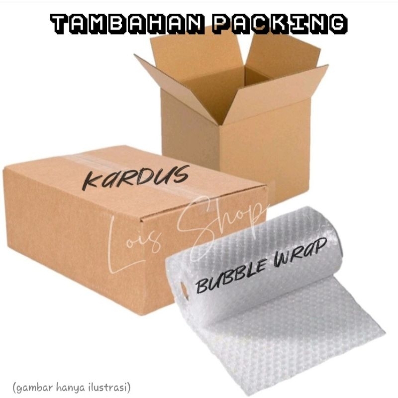 

BUBBLE WRAP dan KARDUS Tambahan untuk Packing