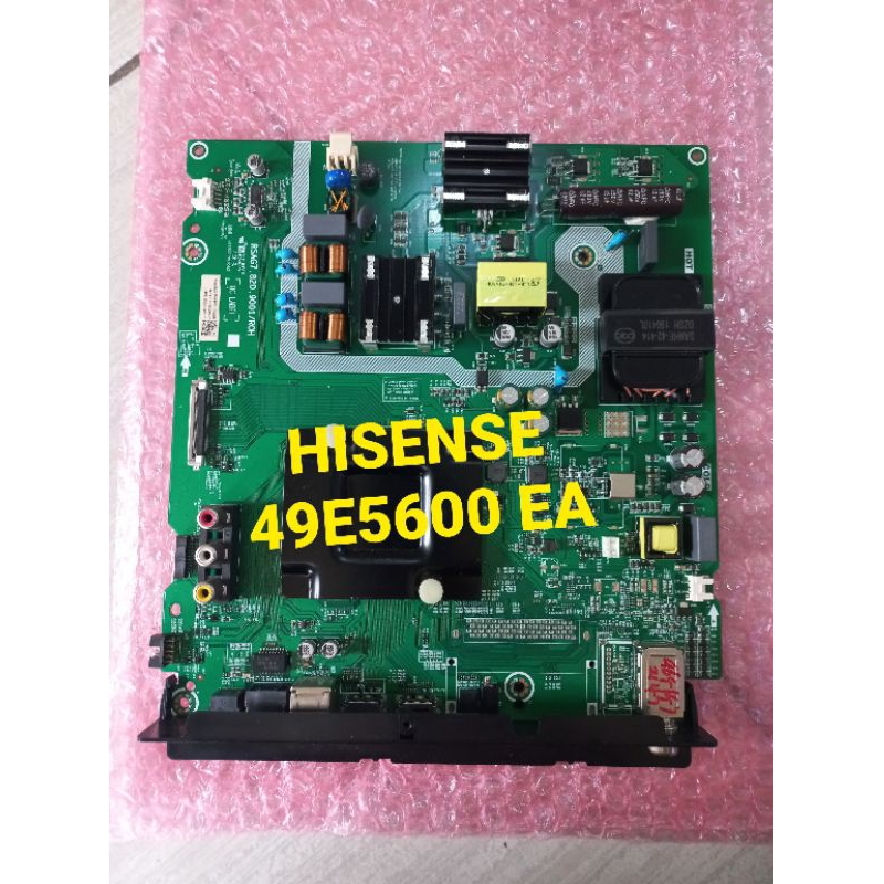 MB - MAINBOARD - MATHERBOARD -  MESIN TV HISENSE MODEL 49E5600EA - 49E5600