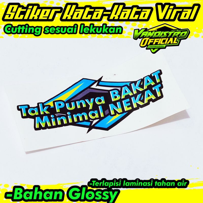 stiker tak punya bakat minimal nekat