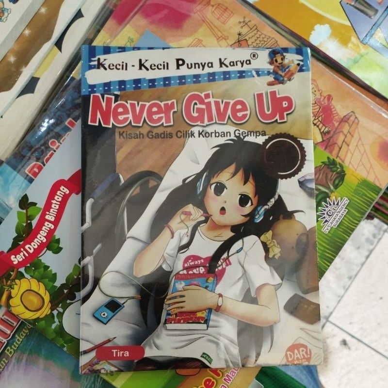 BUKU CERITA ANAK KOMIK NEVER GIVE UP