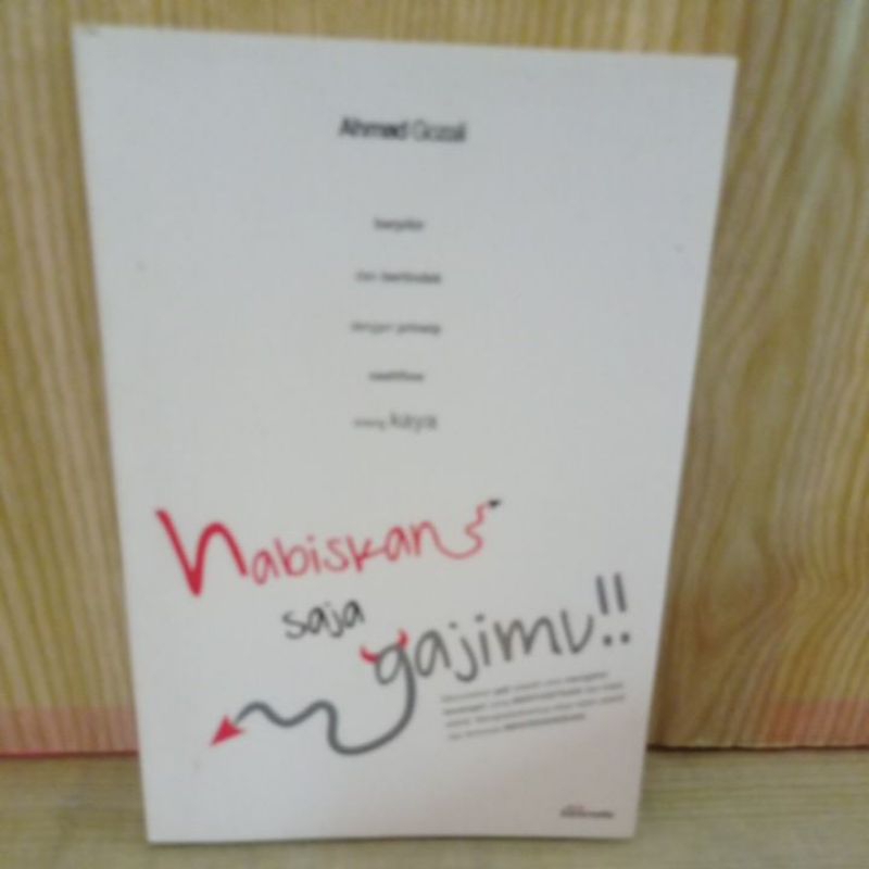 Habiskan Saja Gajimu   by Ahmad Gojali