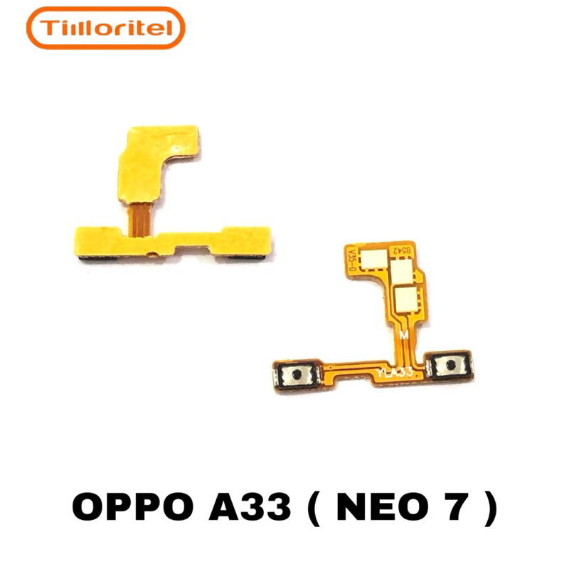 FLEXIBLE VOLUME OPPO A33 NEO 7 / FLEKSIBEL VOLUME OPPO NEO 7 A33 A33W