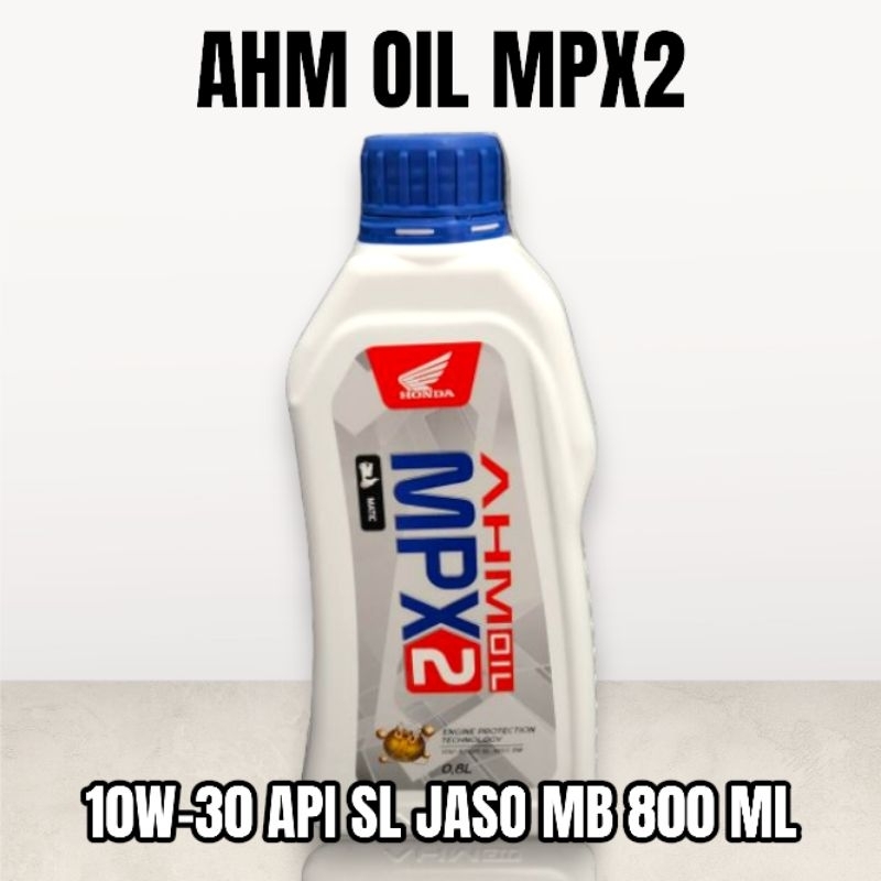 Oli Honda Ahm Mpx2 Oil Mesin MPX2 Honda Matic Matik 10W-30 SL 800ml