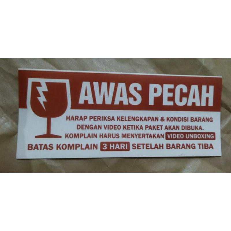 

stiker awas pecah/stiker unboxing 7x17 cm