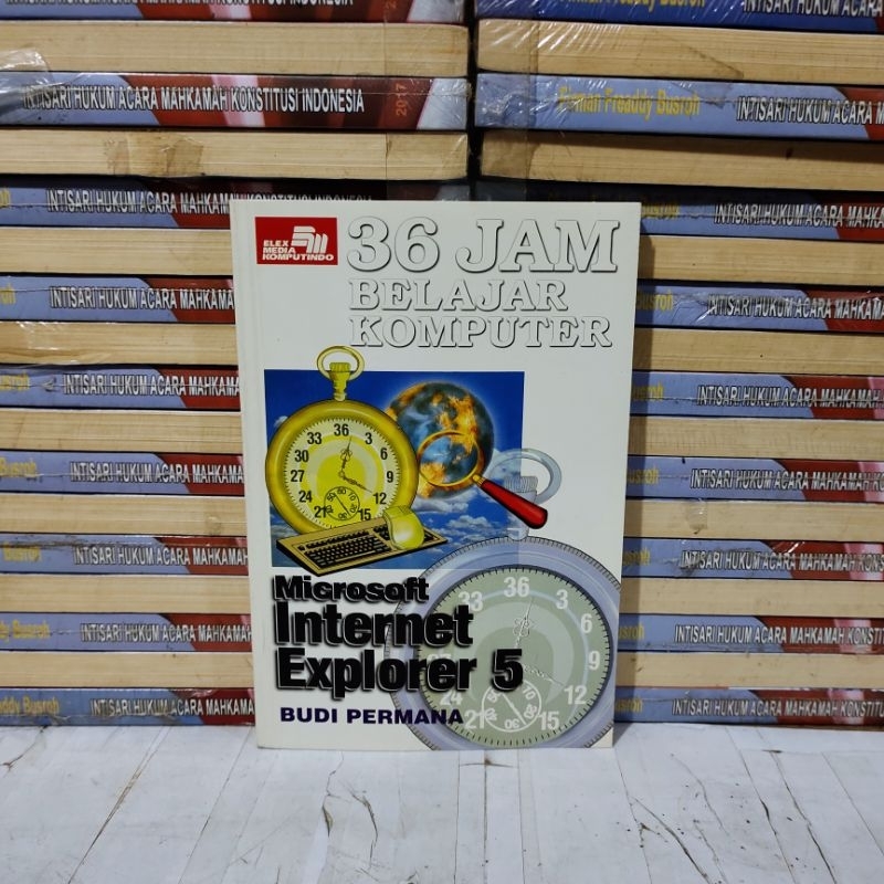 

BUKU ORIGINAL - 36 JAM BELAJAR KOMPUTER MICROSOFT INTERNET EXPLORER 5