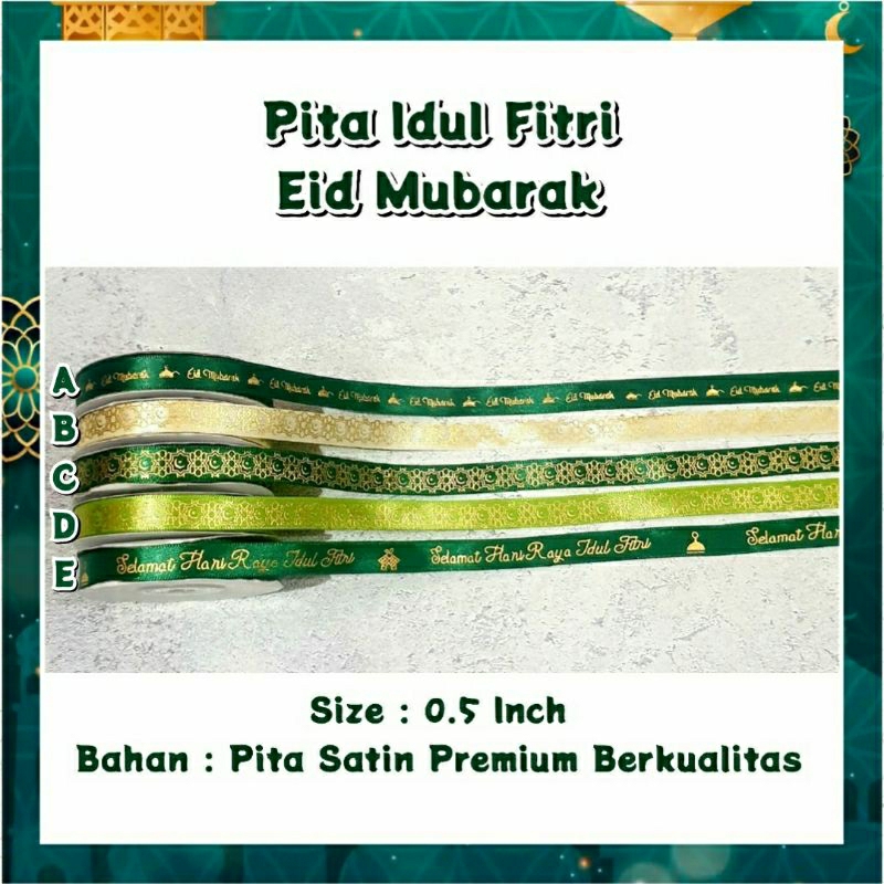 

Pita Idul Fitri 1/2 Inch 0.5 Inch Pita Eid Mubarak Pita Kado Hampers Parcel Lebaran Ramadhan