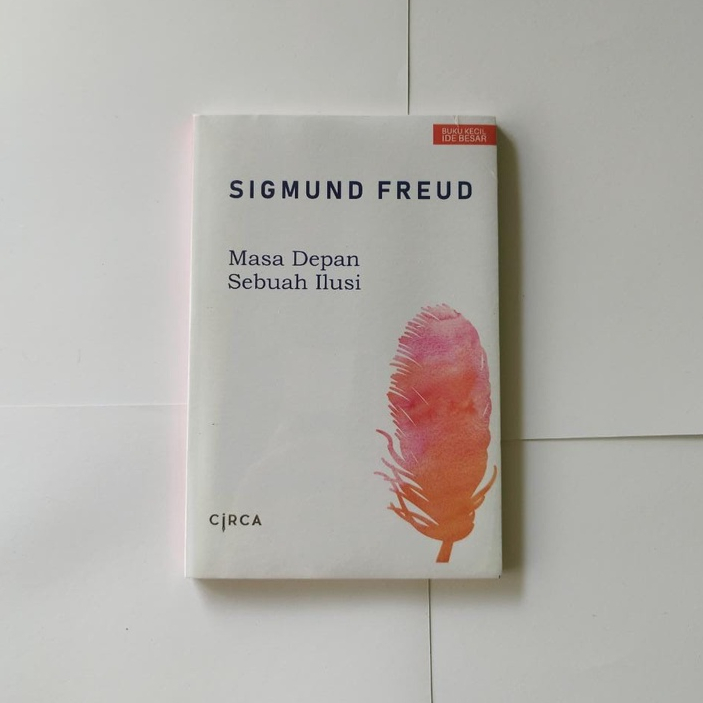 Masa Depan Sebuah Ilusi - Signund Freud #Barbook