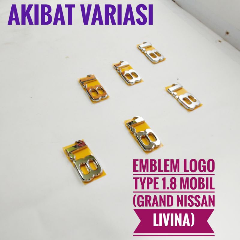 Emblem Logo Type 1.8 Mobil Grand Nissan Livina Emblem Nissan Livina Type 1.8 Emblem Lambang Belakang