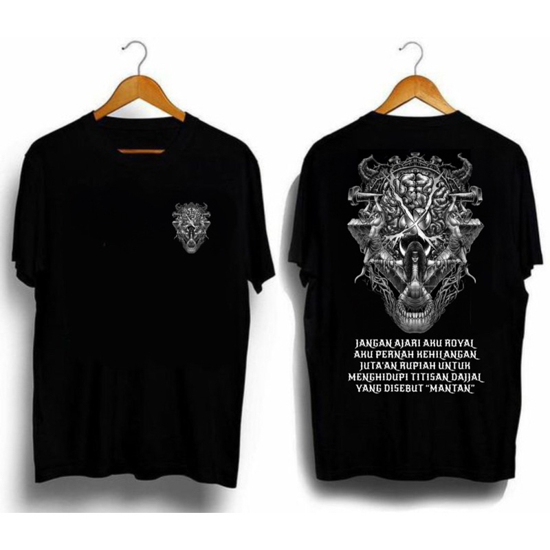 Kaos Jangan Ajari Aku Royal Aku Pernah Menghidupi Dajjal Ub cloth