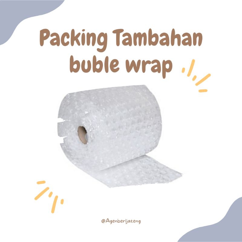

Packing tambahan buble wrap
