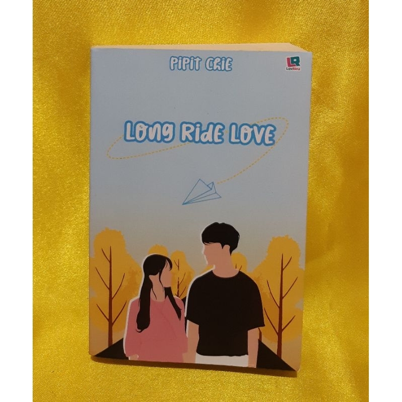 Long Ride Love - PIPIT CHIE
