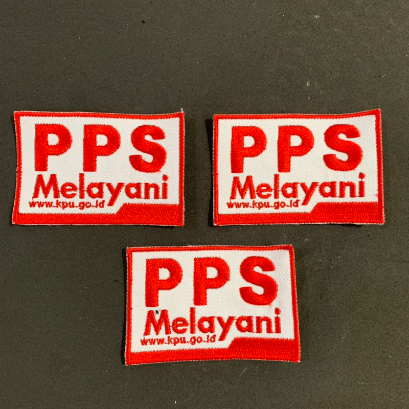 LOGO BORDIR KPU MELAYANI PPS MELAYANI PPK MELAYANI BEDGE POK EMBLEM PPS PATCH KPU MELAYANI