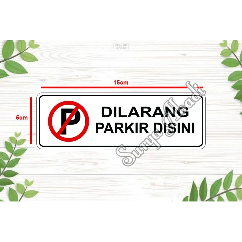 

Stiker Dilarang Parkir