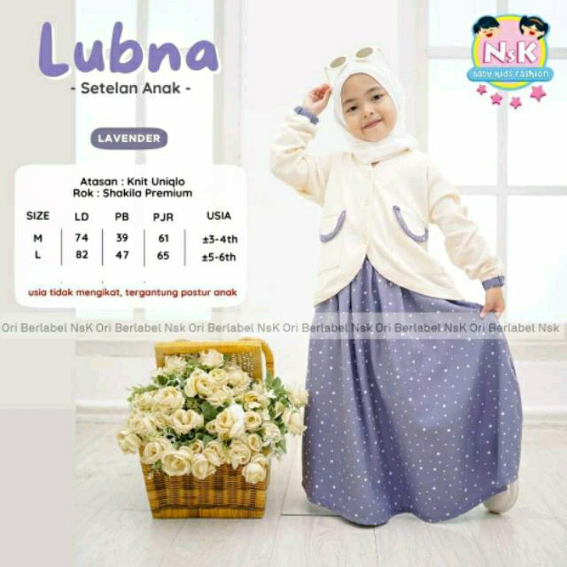 LUBNA SET KIDS ORI NSK SETELAN ANAK PEREMPUAN