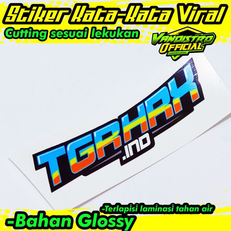 

stiker TGRHRX