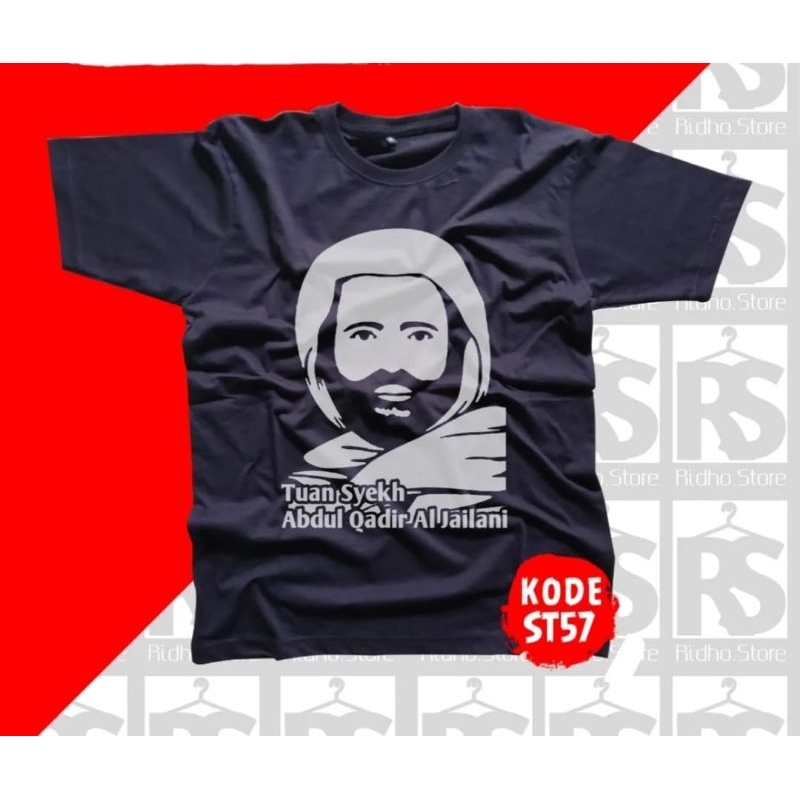 KAOS TUAN SYEKH ABDUL QODIR AL JAILANI