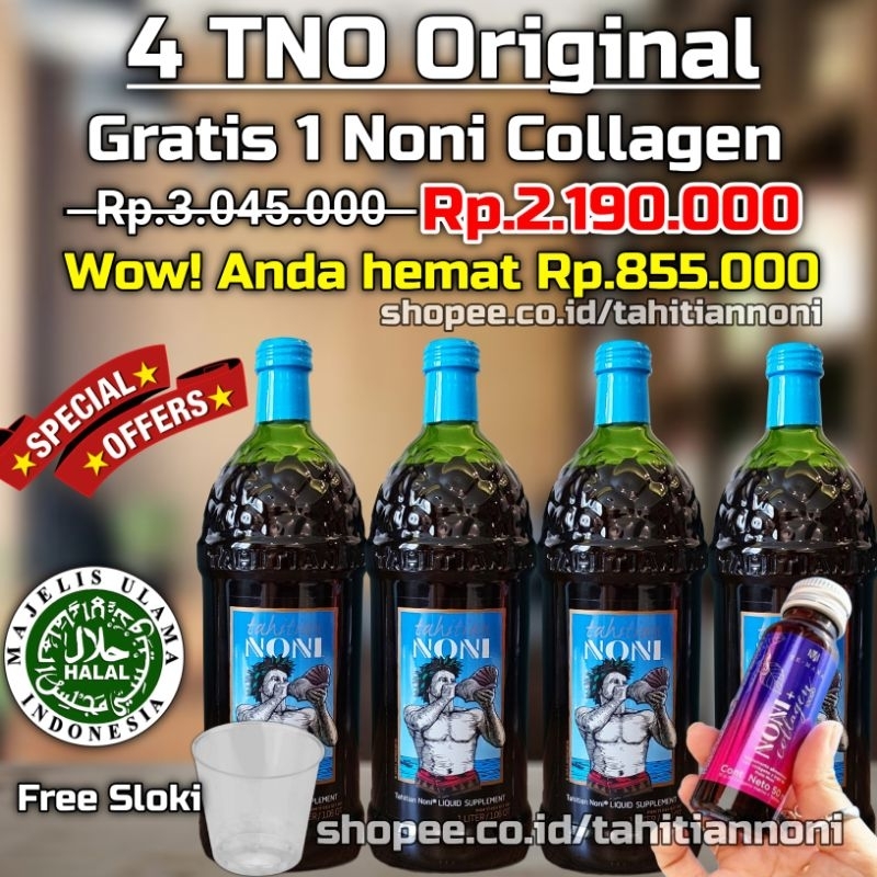Spesial Promo 4 Tahitian Noni Juice TNO Original  Free 1 Sloki dan Free 1 botol Noni Collagen 10.000