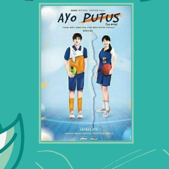 Novel Ayo Putus - Ananda Ryu