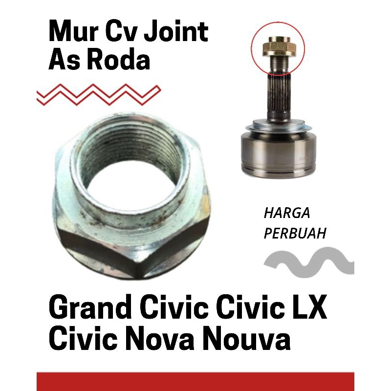 Mur Baut Cv Joint As Roda Grand Civic, Civic LX, Civic Nova/Nouva