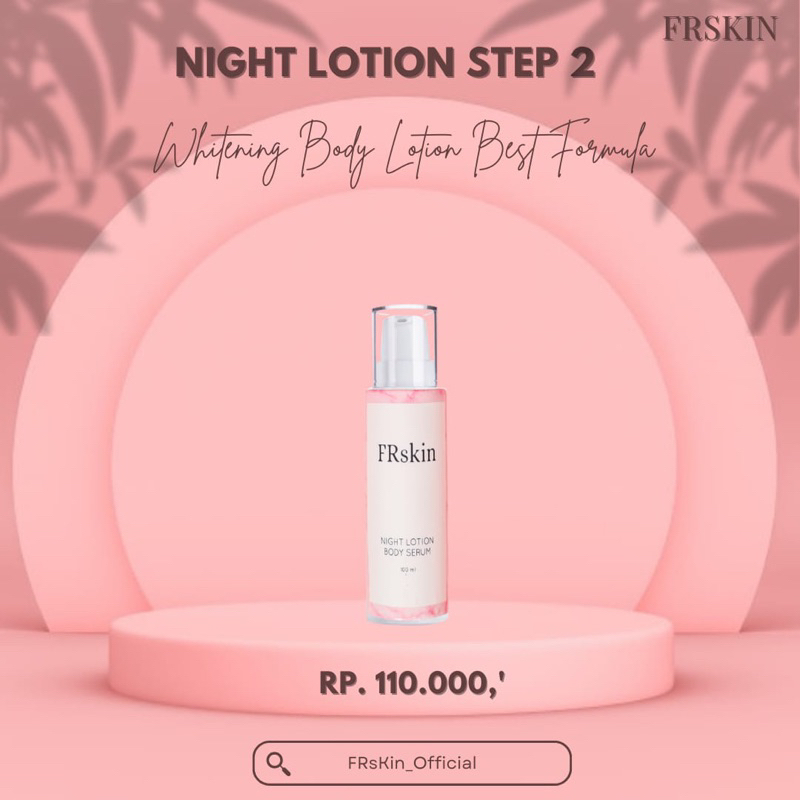 FRskin Night Lotion Body Serum (Step 2)
