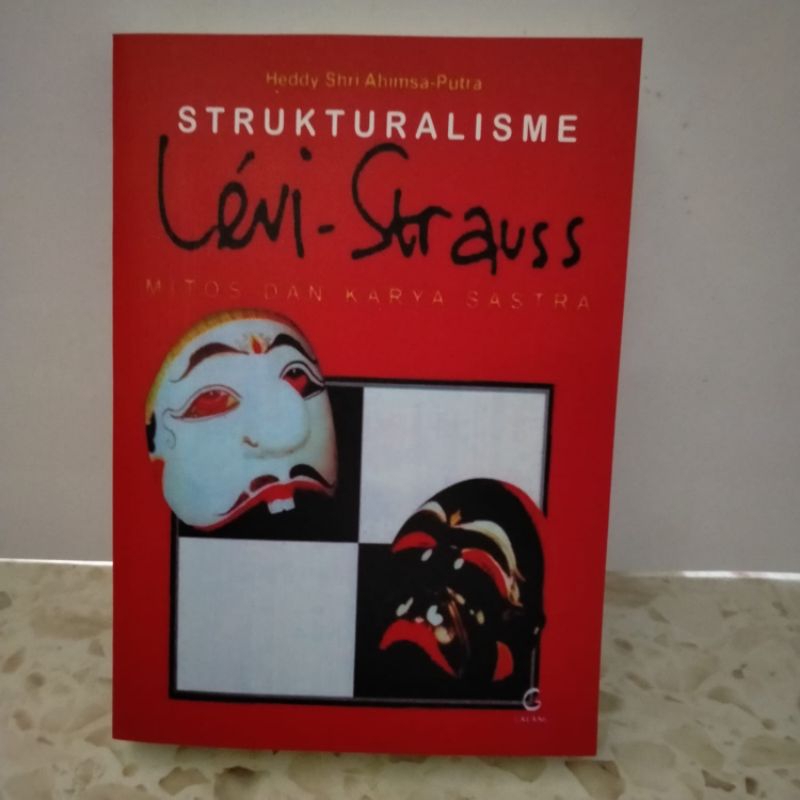STRUKTURALISME LEVI STRAUSS Mitos dan karya sastra