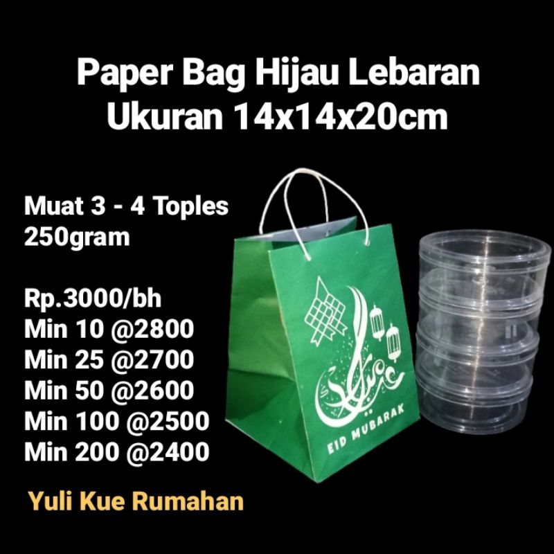 

Paper Bag Hijau Lebaran Ukuran 14x14x20cm Muat 3 - 4 toples 250gram