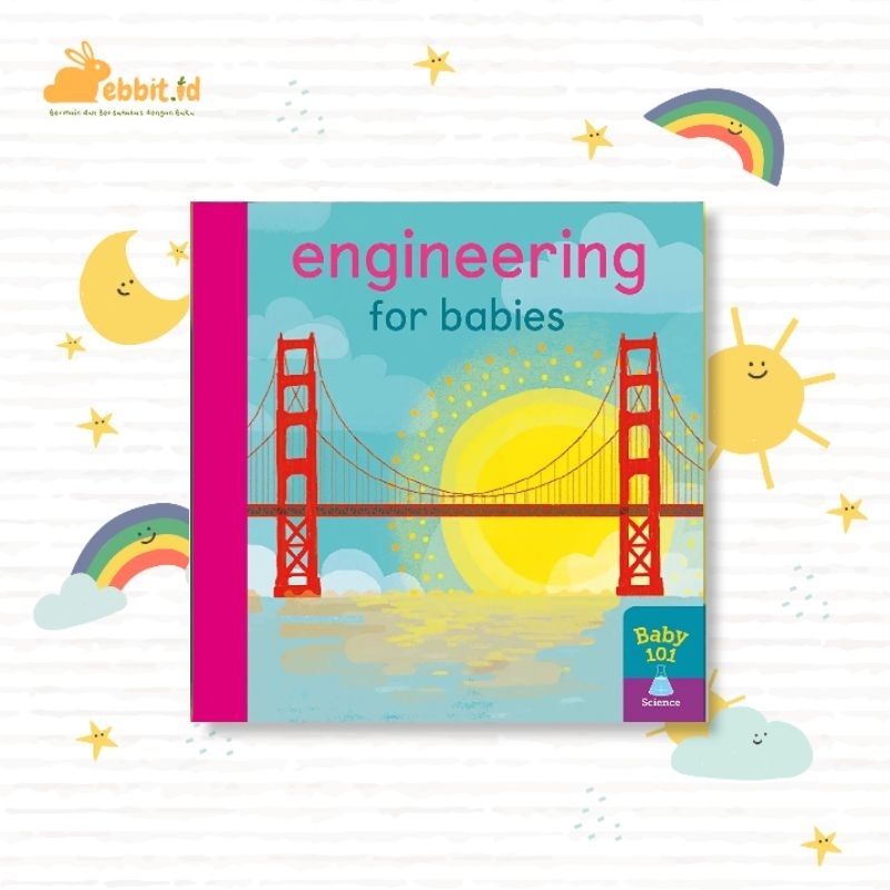 Baby 101 : Engineering For Babies