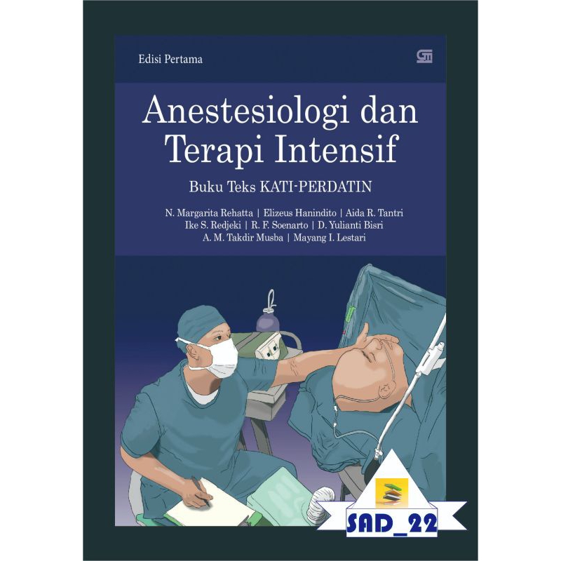 ANESTESIOLOGI DAN TERAPI INTENSIF jilid 1-3 Buku teks KATI- PERDATIN