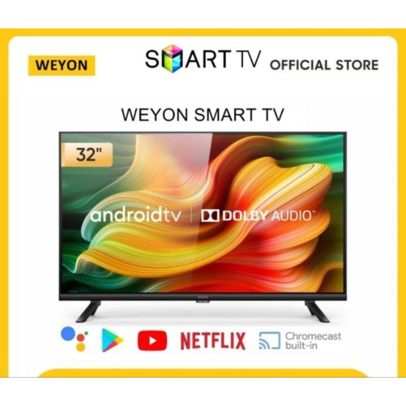 TV LED WEYON SMART TV 32 INCH - TV LED WEYON ANDROID 32" - TV ANDROID MURAH 32" - TV LED 32" SMART TV - TV LED DIGITAL 32 INCH