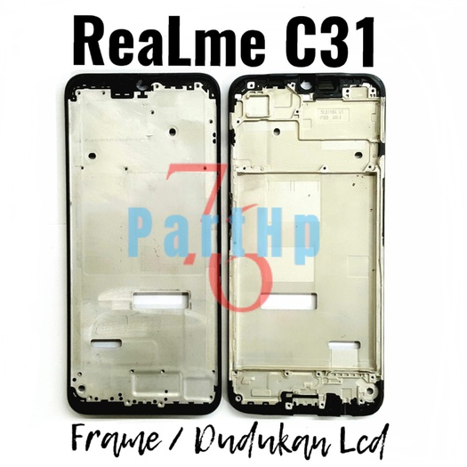 Frame Bezzell  - Realme C31 - Dudukan Lcd Bezzell Bezel Bejel - Hitam