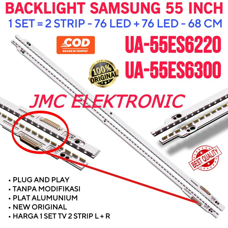 BACKLIGHT TV LED SAMSUNG UA55ES6220 UA55ES6300 UA-55ES6220 55ES6300 LAMPU LED TV SAMSUNG 55 INCH 55ES