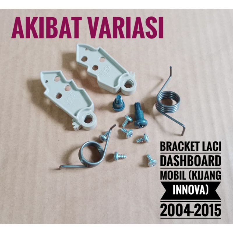 Bracket Laci Dashboard Mobil Toyota Innova Engsel Laci Dashboard Mobil Innova Tahun 2005-2015