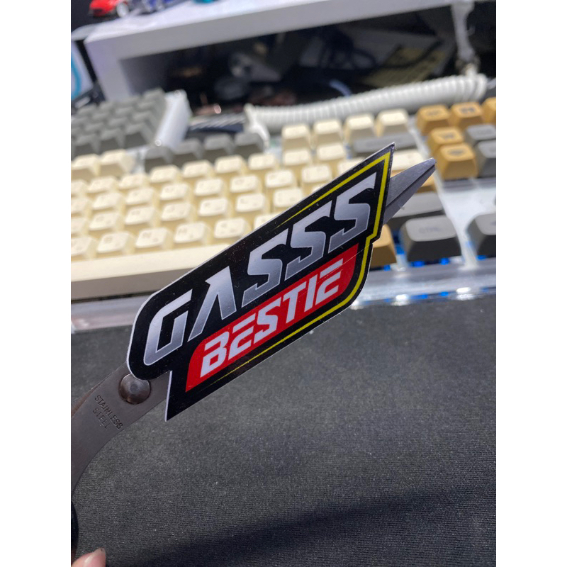 STIKER GAS BESTIE